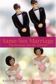 Cover of: Same-sex marriage by Kathleen A. Lahey