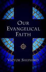 Cover of: Our Evangelical Faith