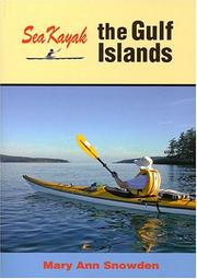 Cover of: Sea Kayak the Gulf Islands by Mary Ann Snowden