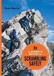 Cover of: A Hiker's Guide to Scrambling Safely