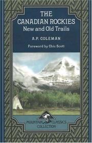 Cover of: The Canadian Rockies: New and Old Trails (Mountain Classics Collection)