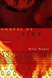 Cover of: Ordeal by fire by Rita Nayar