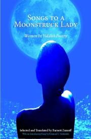 Cover of: Songs to a Moonstruck Lady | Barnett Zumoff