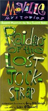 Cover of: Raiders of the Lost Jockstrap (Moville Mysteries: Twisted Mysteries for Your Twisted Brain) by Liam O'Donnell