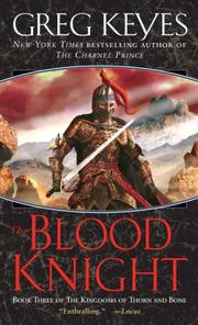 Cover of: The Blood Knight (Kingdoms of Thorn and Bone, Book 3)