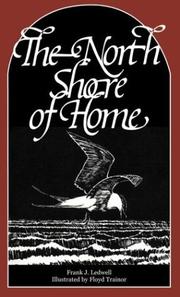 Cover of: The North Shore of Home by Frank Ledwell