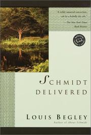 Cover of: Schmidt delivered by Louis Begley