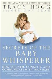 Cover of: Secrets of the Baby Whisperer by Tracy Hogg, Melinda Blau