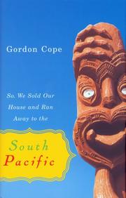 Cover of: So We Sold Our House and Ran Away to the South Pacific