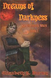 Cover of: DREAMS OF DARKNESS: The Everdark Wars, book 1