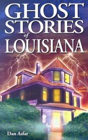 Cover of: Ghost Stories of Louisiana by Dan Asfar