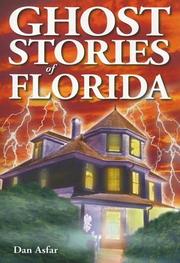 Cover of: Ghost Stories of Florida by Dan Asfar
