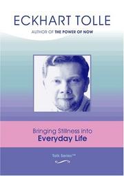 Cover of: Bringing Stillness into Everyday Life