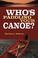 Cover of: Who's Paddling Your Canoe