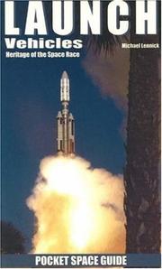 Cover of: Launch Vehicles Pocket Space Guide: Heritage of the Space Race (Pocket Space Guides)