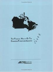 Cover of: Financial Health Of The Canadian Furniture Industry by 