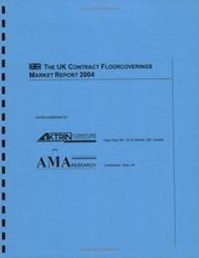 Cover of: The UK Contract Floorcoverings Market Report 2004