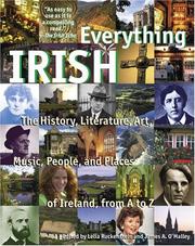 Cover of: Everything Irish by Lelia Ruckenstein, James A. O'Malley, James O'Malley, Lelia Ruckenstein, James O'Malley