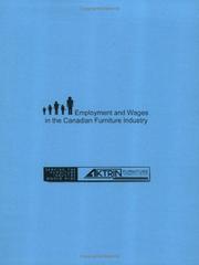 Cover of: Employment and wages in the Canadian furniture industry