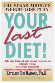 Cover of: Your Last Diet! by Kathleen Desmaisons