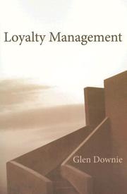Loyalty management by Glen Downie