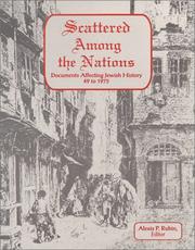 Cover of: Scattered among the nations: documents affecting Jewish history, 49 to 1975