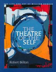 Cover of: The theatre of the self: the life and art of William Ronald