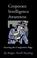 Cover of: Corporate Intelligence Awareness