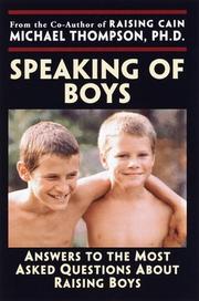Cover of: Speaking of boys: answers to the most-asked questions about raising sons