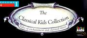 Cover of: The Classical Kids Collection