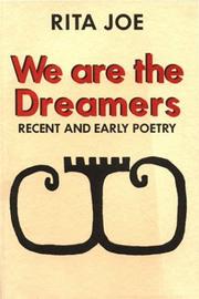 Cover of: We are the dreamers: recent and early poetry