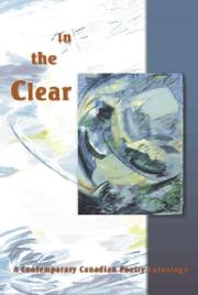 Cover of: In the clear: a contemporary Canadian poetry anthology