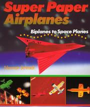 Cover of: Super Paper Airplanes by Norman Schmidt