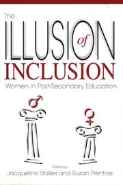 Cover of: The illusion of inclusion: women in post-secondary education