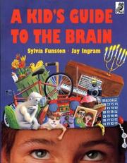 Cover of: A Kids Guide to the Brain