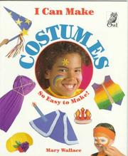 Cover of: I Can Make Costumes (I Can Make)