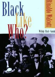 Cover of: Black like who?: writing, Black, Canada