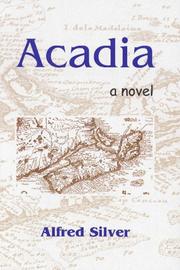 Cover of: Acadia by Alfred Silver