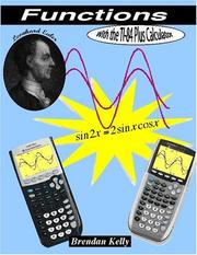 Cover of: Functions with the TI-84 Plus Calculator