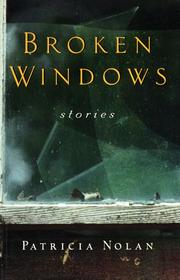 Cover of: Broken windows | Patricia Nolan