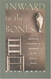 Inward to the bones by Kate Braid