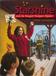 Cover of: Starshine and the Fanged Vampire Spider (Starshine) by Ellen Schwartz