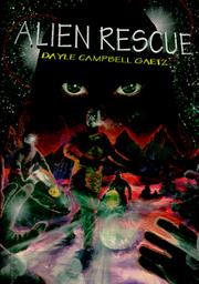 Cover of: Alien Rescue by Dayle Gaetz