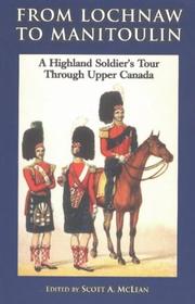 Cover of: From Lochnaw to Manitoulin: a highland soldier's tour through Upper Canada