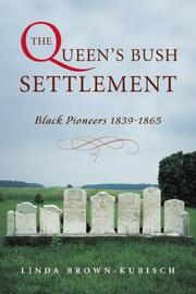 Cover of: The Queen's Bush Settlement by Linda Brown-Kubisch