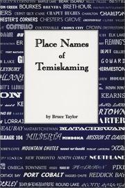 Place names of Temiskaming by Bruce W. Taylor
