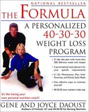 Cover of: The Formula: A Personalized 40-30-30 Fat-Burning Nutrition Program