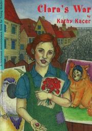 Clara's War (Holocaust Remembrance Book for Young Readers) by Kathy Kacer