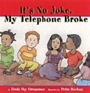 Cover of: It's No Joke, My Telephone Broke (I'm a Great Little Kid)