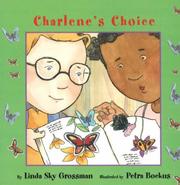 Cover of: Charlene's Choice (I'm a Great Little Kid) by Linda Sky Grossman, Petra Bockus